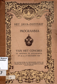 HET JAVA-INSTITUUT PROGRAMMA: VAN HET CONGRES THE HOUDEN TE JOGJAKARTA OP 24 T/M 27 DECEMBER 1924 (2537)