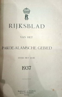 RIJKSBLAD VAN HET PAKOE ALAMSCHE GEBIED OVER HET JAAR 1937 (B.2/1937)