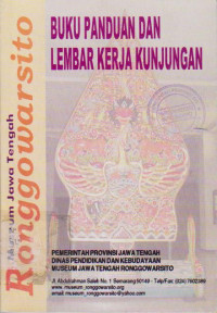 Buku panduan Lembar Kerja Kunjungan : Museum Jawa Tengan Roggowarsito