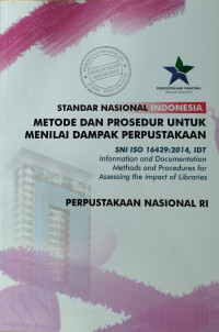 Standar Nasional Indonesia Metode dan Prosedur untuk Menilai Dampak Perpustakaan