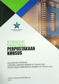 STANDAR NASIONAL PERPUSTAKAAN KHUSUS