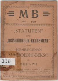 STATUTEN DAN HUISHOUDELIJK-REGLEMENT DARI PERHIMPOENAN MARSOEDHI BEKSO DI BETAWI