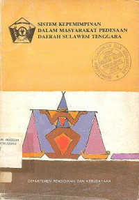 SISTEM KEPEMIMPINAN DALAM MASYARAKAT PEDESAAN DAERAH SULAWESI TENGGARA