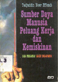 SUMBER DAYA MANUSIA PELUANG KERJA DAN KEMISKINAN