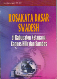 Kosakata Swadesh di Kabupaten Ketapang, Kapuas Hilir dan Sambas