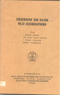 Terjemahan Dan Kajian Nilai Astadasaparwa