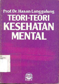 TEORI-TEORI KESEHATAN MENTAL