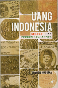 Uang Indonesia Sejarah dan Perkembangannya