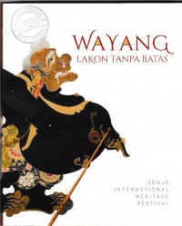 WAYANG : LAKON TANPA BATAS