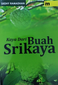 Kaya dari Buah Srikaya