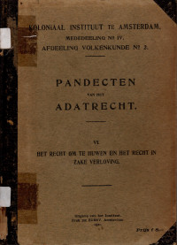 MEDEDEELINGEN NO.IV AFDEELING VOLKENKUNDE NO.2 : PANDECTEN VAN HET ADATRECHT (A.11/1921)