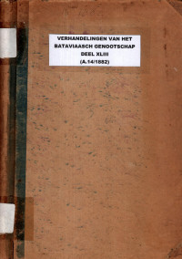 VERHANDELINGEN VAN HET BATAVIAASCH GENOOTSCHAP (A.14/1882)