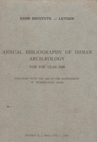 ANNUAL BIBLIOGRAPHY OF INDIAN ARCHAEOLOGY FOR THE YEAR 1926