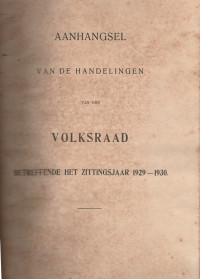 AANHANGSEL VAN DE HANDELINGEN VAN DEN VOLKSRAAD BETREFFENDE HET ZITTINGSJAAR 1929 - 1930