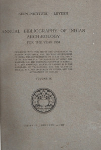 KERN INSTITUTE - LEYDEN : ANNUAL BIBLIOGRAPHY OF INDIAN ARCHAEOLOGY FOR THE YEAR 1934