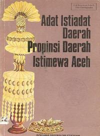 Adat Istiadat Daerah Propinsi Daerah Istimewa Aceh