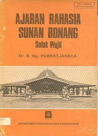 Ajaran Rahasia Sunan Bonang; Suluk Wujil