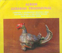 Album Gerabah Tradisional Lampung,Kalsel,Bali,Sumut,Sulteng,NTT