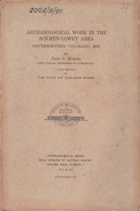 ARCHAEOLOGICAL WORK IN THE ACKMEN-LOWRY AREA SOUTHWESTERN COLORADO, 1937