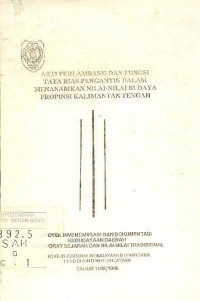 ARTI PERLAMBANG DAN FUNGSI TATA RIAS PENGANTIN DALAM MENANAMKAN NILAI-NILAI BUDAYA PROPINSI KALIMANTAN TENGAH