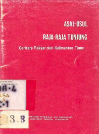 ASAL-USUL RAJA-RAJA TUNJUNG