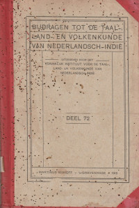 BIJDRAGEN TOT DE TAAL, LAND, EN VOLKENKUNDE VAN NEDERLANDSCH-INDIE DEEL 72