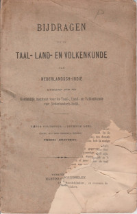 BIJDRAGEN TOT DE TAAL, LAND EN VOLKENKUNDE VAN NEDERLANDSCH-INDIE VIJFDE VOLGREEKS-ZEVENDE DEEL (DEEL XLI DER GEHEEL REEKS) TWEEDE AFLEVERING