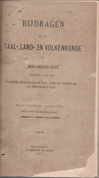 BIJDRAGEN TOT DE TAAL, LAND, EN VOLKENKUNDE VAN NEDERLANDSCH-INDIE ZESDE VOLGREEKS-DERDE DEEL