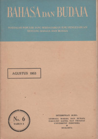 BAHASA DAN BUDAJA NO. 6 TAHUN I, AGUSTUS 1953