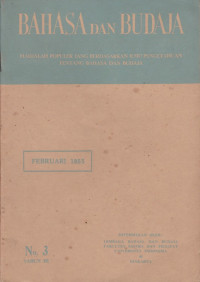 BAHASA DAN BUDAJA NO. 3 TAHUN III, FEBRUARI 1955