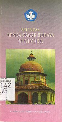 SELINTAS BENDA CAGAR BUDAYA MADURA