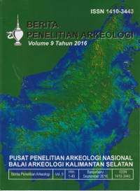 BERITA PENELITIAN ARKEOLOGI VOLUME 9 TAHUN 2016