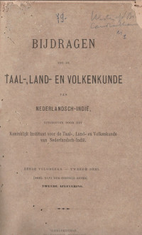 BIJDRAGEN TOT DE TAAL, LAND, EN VOLKENKUNDE VAN NEDERLANDSCH-INDIE ZESDE VOLGREEKS-TWEEDE DEEL (DEEL XLVI DER GEHEELE REEKS) TWEEDE AFLEVERING