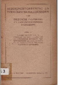 BEROEPSUITOEFENING EN TOEKOMSTMOGENLIJKHEDEN VAN DELFTSCHE INGENIEURS EN LAND BOUWKUNDIG INGENIEURS DEEL V
