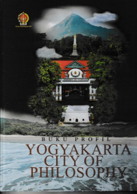 BUKU PROFIL YOGYAKARTA : CITY OF PHILOSOPHY