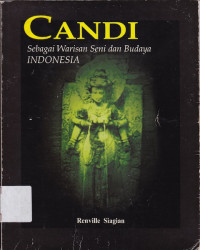 Candi Sebagai Warisan Seni dan Budaya Indonesia