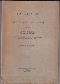 CATALOGUS VAN 'S RIJKS ETHNOGRAPHISCH MUSEUM DEEL XIX CELEBES