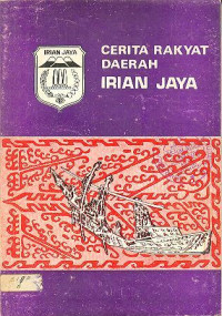 Cerita Rakyat Daerah Irian Jaya