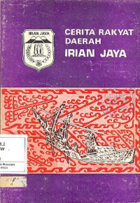 CERITA RAKYAT DAERAH IRIAN JAYA