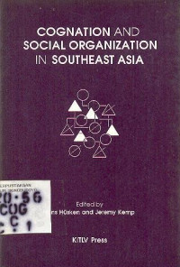 COGNATION AND SOCIAL ORGANIZATION IN SOUTHEAST ASIA