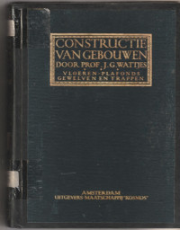 Constructie Van Gebouwen Vloeren Plafonds Gewelven En Trappen