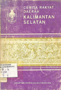 CERITA RAKYAT DAERAH KALIMANTAN SELATAN