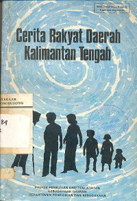 CERITA RAKYAT DAERAH KALIMANTAN TENGAH