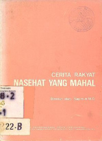 CERITA RAKYAT NASEHAT YANG MAHAL