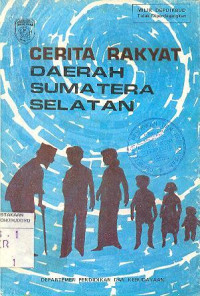 CERITA RAKYAT DAERAH SUMATERA SELATAN