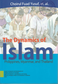 THE DYNAMICS OF ISLAM PHILIPINES, MYANMAR, AND THAILAND