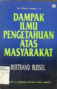 DAMPAK ILMU PENGETAHUAN ATAS MASYARAKAT