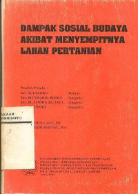 DAMPAK SOSIAL BUDAYA AKIBAT MENYEMPITNYA LAHAN PERTANIAN