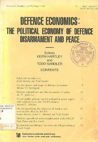 DEFENCE ECONOMICS: THE POLITICAL ECONOMY OF DEFENCE DISARMAMENT AND PEACE