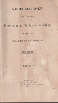 MEDEDEELINGEN VAN WEGE HET NEDERLANDSCHE ZENDELINGGENOOTSCHAP DERDE JAARGANG